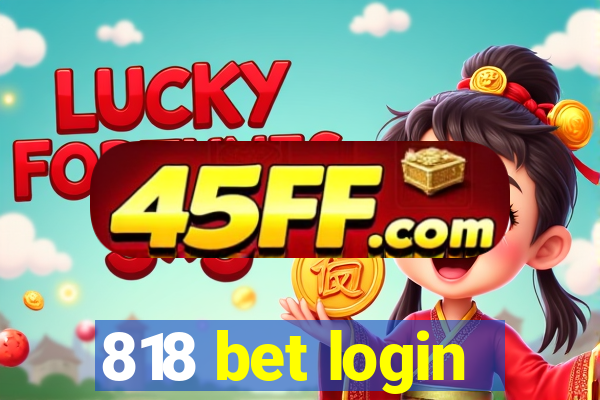 818 bet login